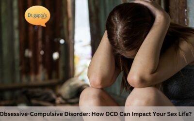 Obsessive-Compulsive Disorder: How OCD Can Impact Your Sex Life?